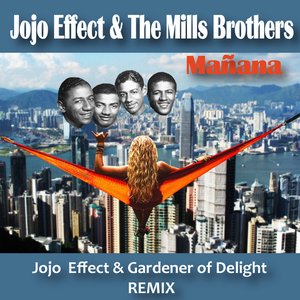 Mañana (Jojo Effect & Gardener of Delight Remix)