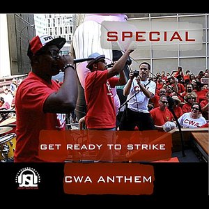 Get Ready to Strike - CWA Anthem