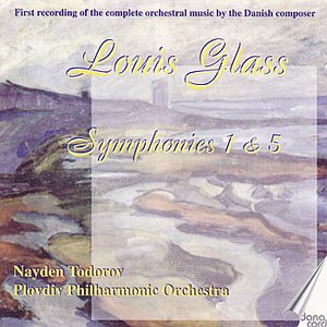 Louis Glass: Symphonies Vol. 4