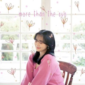 More than the sun