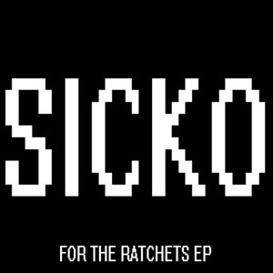 For the Ratchets EP