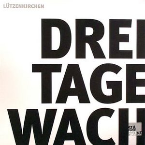 Drei Tage Wach