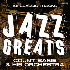 Count Basie & His Orchestra - Jazz Greats - 101 Classic Tracks - Zortam Music