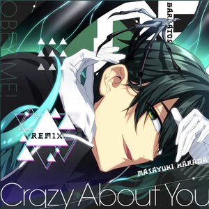Crazy About You (Remix)