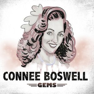 Connee Boswell - Gems
