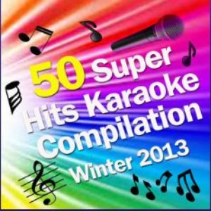 50 Karaoke Super Hits Compilation (Winter 2013)