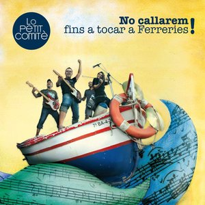 No Callarem Fins A Tocar Ferreries