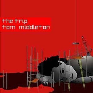 “The Trip Created By Tom Middleton (Disc 2)”的封面