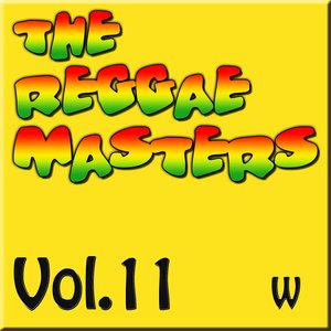 The Reggae Masters: Vol. 11 (W)