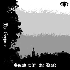 Speak with the Dead [Explicit]