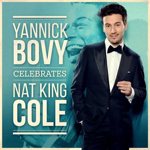 Yannick Bovy celebrates Nat King Cole