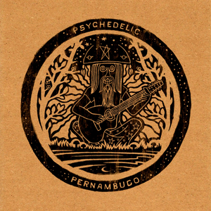 Geraldo Azevedo - Psychedelic Pernambuco - Zortam Music