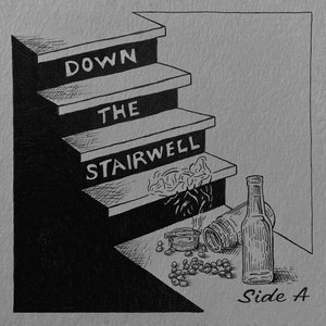 Down the Stairwell – Side A