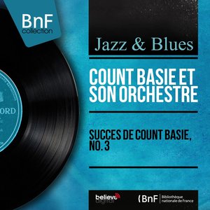 Succès de Count Basie, No. 3 (Mono Version)