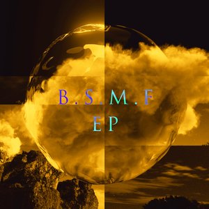 B.S.M.F EP