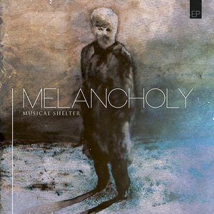 Melancholy EP