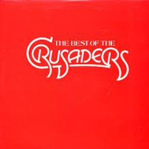 The Best Of The Crusaders