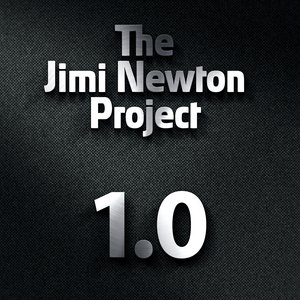 The Jimi Newton Project 1.0