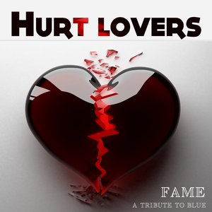 Hurt Lovers (A Tribute to Blue)