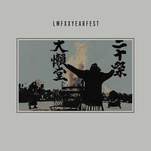 LMFXXYEARFEST