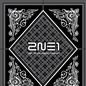 2011 2NE1 1st Live Concert「NOLZA!」(Live In Seoul)