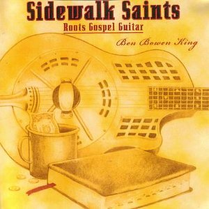 Sidewalk Saints - Roots Gospel Guitar