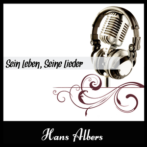 Hans Albers - Sehnssuchtsmusik Lyrics - Zortam Music