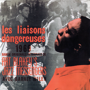 Art Blakey - Les Liaisons dangereuses - Zortam Music