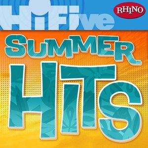 Rhino Hi-Five: Summer Hits