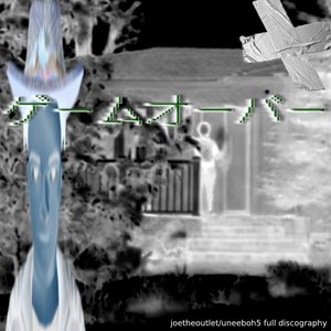 joetheoutlet/uneeboh5 full discography