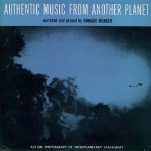 Authentic Music from Another Planet