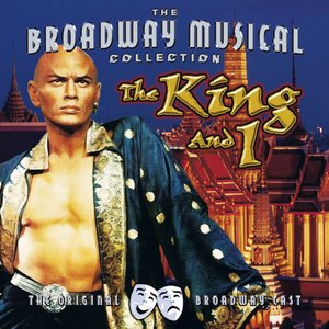 The King And I - Performed By The Original Broadway Cast