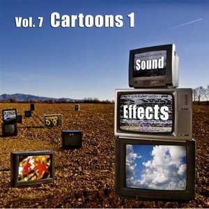 Sound Effects Vol. 7 - Cartoons 1