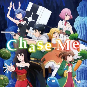 Chase Me