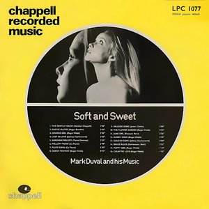 LPC 1077: Soft and Sweet: Mark Duval and his Music