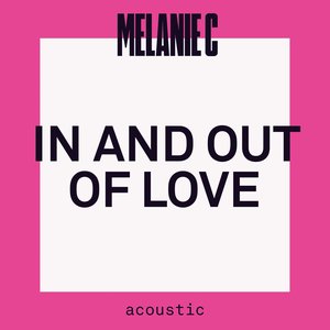 in and Out of Love (acoustic)