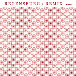 Regensburg / Remixe