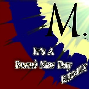 Image for 'It's a Brand New Day (Remix)'