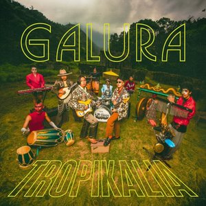 Galura Tropikalia - EP