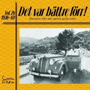 Det var bättre förr Volym 2b 1936-1940