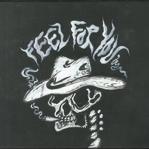 Feel For You