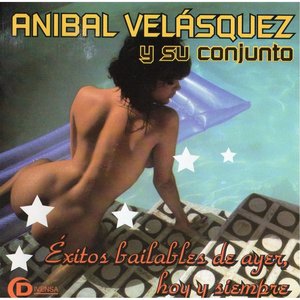 Éxitos Bailables de Ayer, Hoy y Siempre