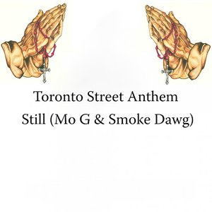 Still (Mo G & Smoke Dawg)