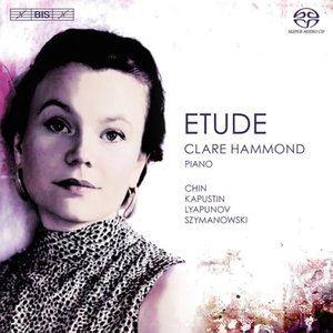 Chin, Kapustin, Lyapunov & Szymanowski: Piano Etudes