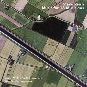 Image for 'Steve Reich: Music for 18 Musicians'