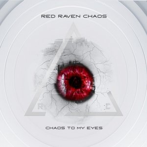 Chaos to My Eyes