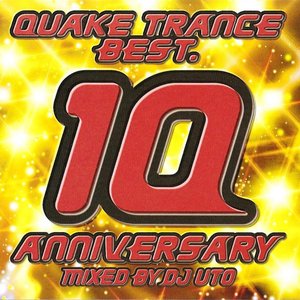Quake Trance Best 10 Anniversary
