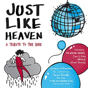 “Just Like Heaven - A Tribute To The Cure”的封面