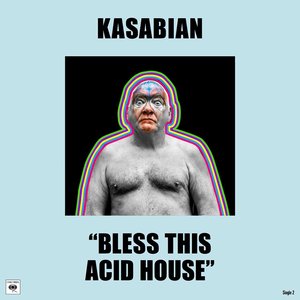 Bless This Acid House