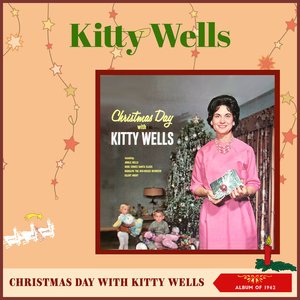 Christmas Day with Kitty Wells